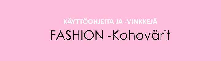 Fashion-kohovärit