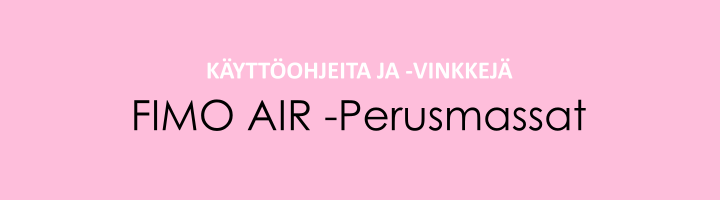 FIMO AIR -Perusmassat