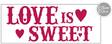 Sabluuna 38x15cm Love Is Sweet - Muovisabluunat - KSB162 - 1